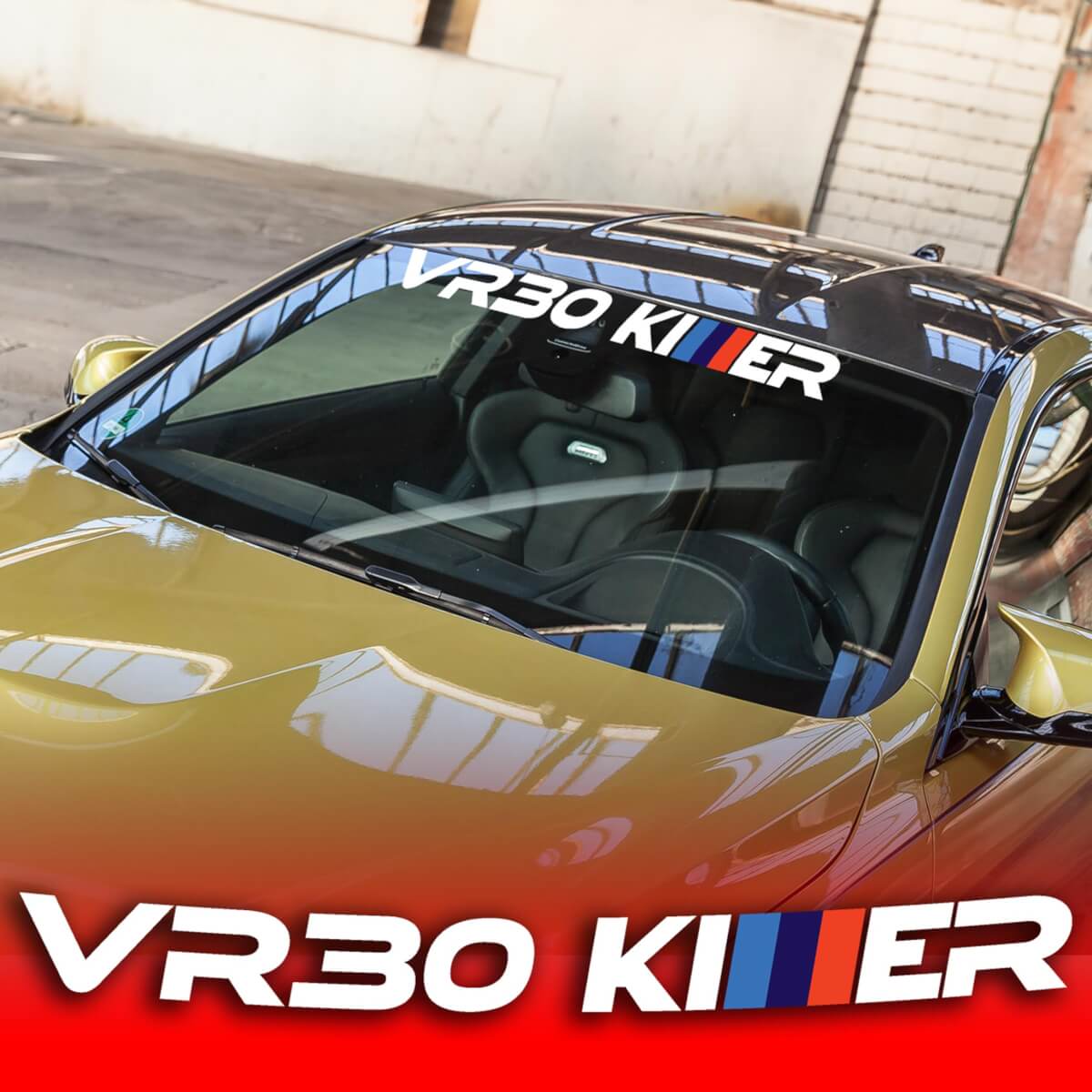 VR30 Killer BMW Fan Funny Windshield banner vinyl decals stickers
