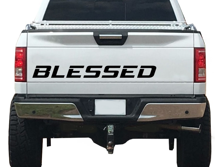 Blessed Decal Tailgate vinyl sticker Grateful Thankful Fits 4x 4 off road WB23