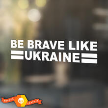 Be Brave Like Ukraine Car Window Vinyl Decal Sticker_3