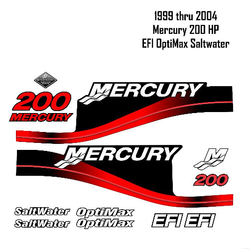 Mercury 200HP EFI OptiMax Saltwater 1999-2004 Vinyl Decals Set for Boat 