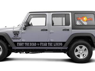 Jeep Rubicon Wrangler - Fight The Dead Fear The Living - Side Door stripes Vinyl Sticker Decals