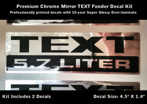 5.7 Liter Custom Text Chrome Mirror Decals - Pair 0079