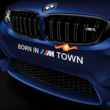 Born in ///M Town BMW M Power M Performance new vinyl decals stickers
 2